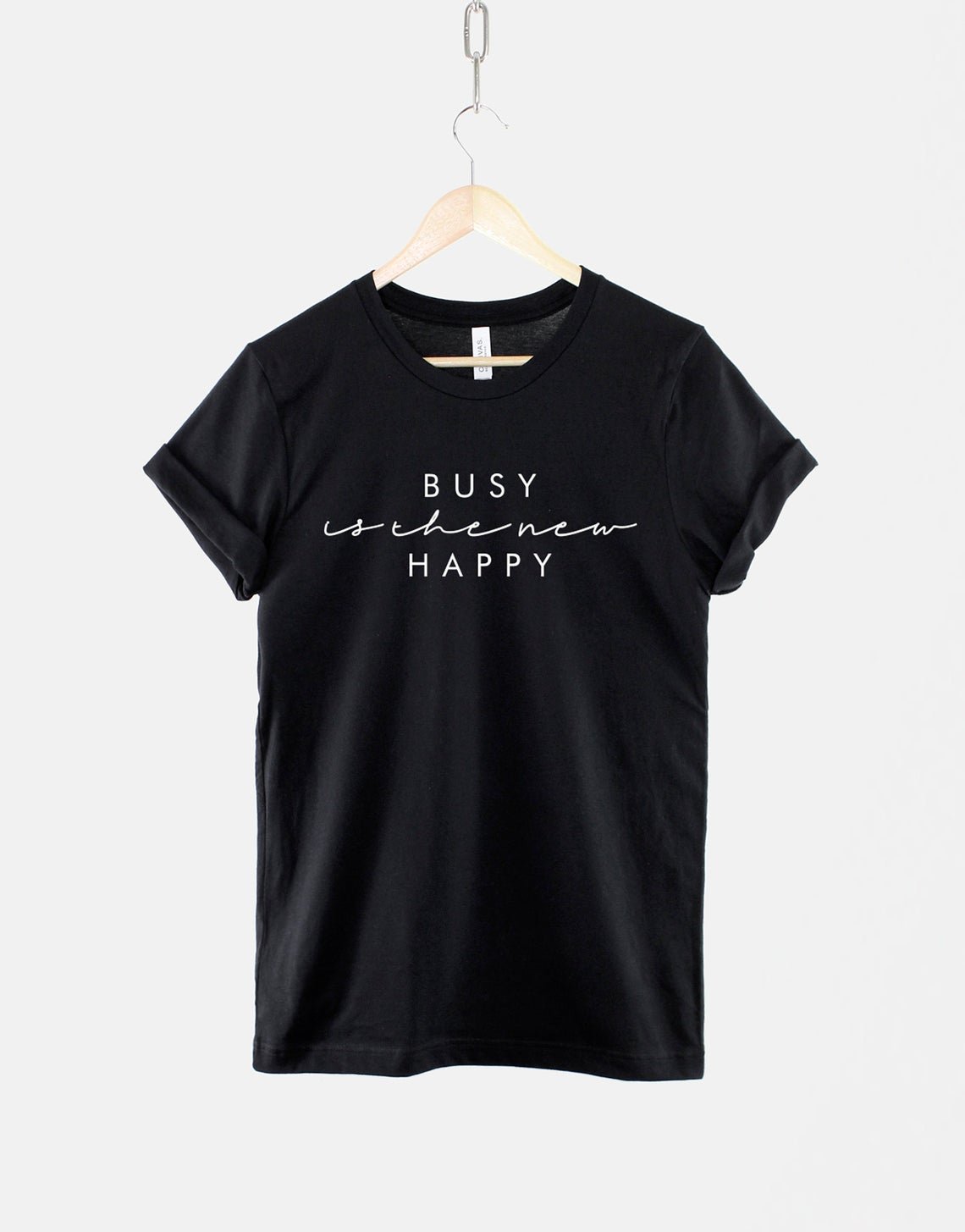 Busy Is The New Happy Tshirt Stressed Out Tired Mom Shirt Gildan G500 Tee