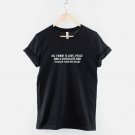 All I want Is Love, Peace and a Chocolate Bar (Bigger then my Head) T-Shirt  Gildan G500 Tee