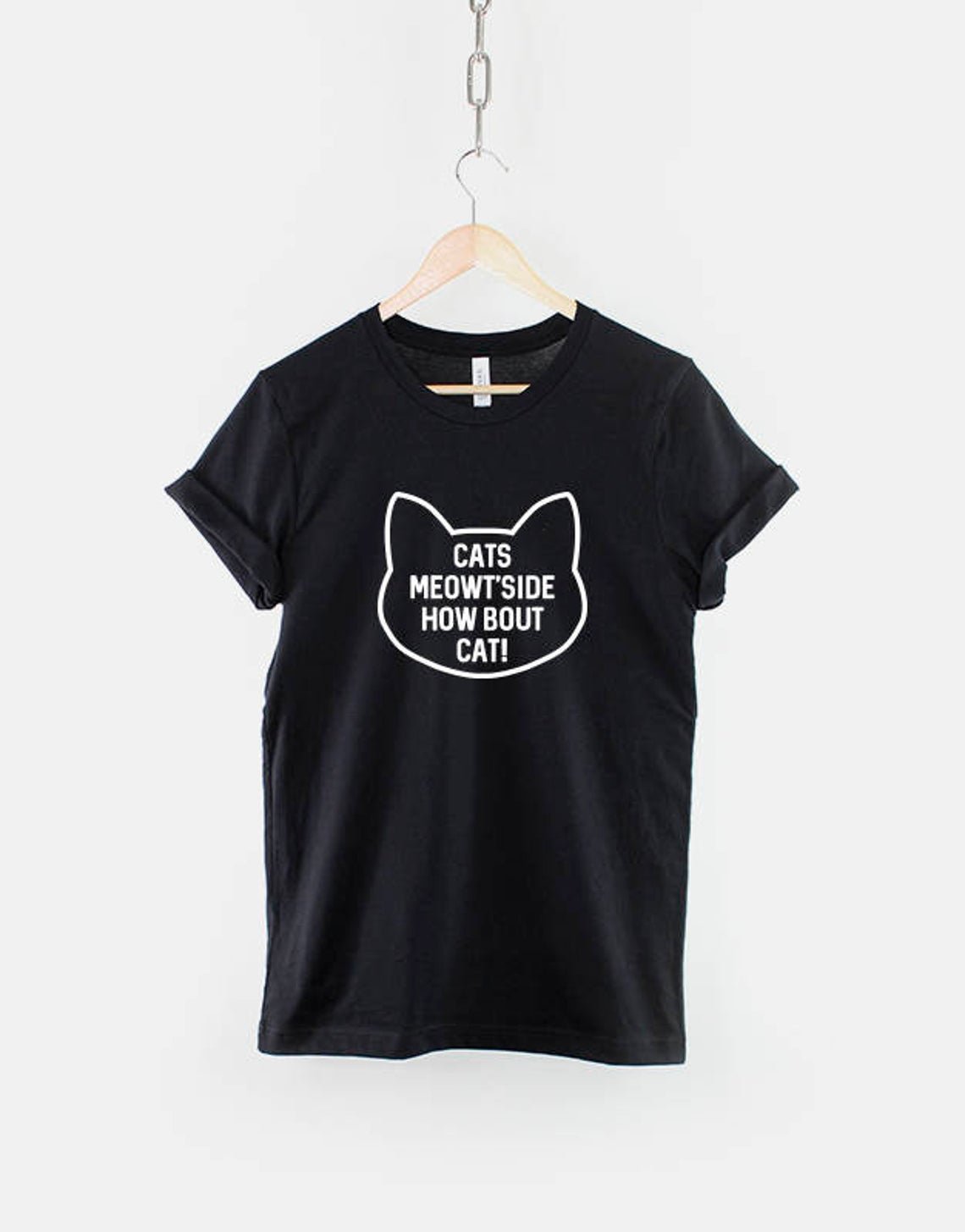 Cats Meowt Side How Bout Cat  Love Cats T-Shirt  Cat Mom Shirt  Crazy Cat Lady  Gildan G500 Tee