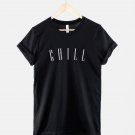 Chill T-Shirt Motivation Yoga Mantra T Shirt   Gildan G500 Tee