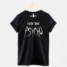 Cute But Psycho TShirt  Streetwear Fashion Crazy Girl Slogan T Shirt Gildan G500 Tee