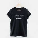 I Like You Because You Join In On My Weirdness  Gildan G500 T-Shirt