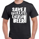 Fathers Day Gift Birthday Gift For Dad Save Water Drink Beer Dad Birthday T Shirt
