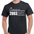 Mens 18th Birthday Gift Boy Eighteen Classic 2003 Limited Edition Funny Shirt