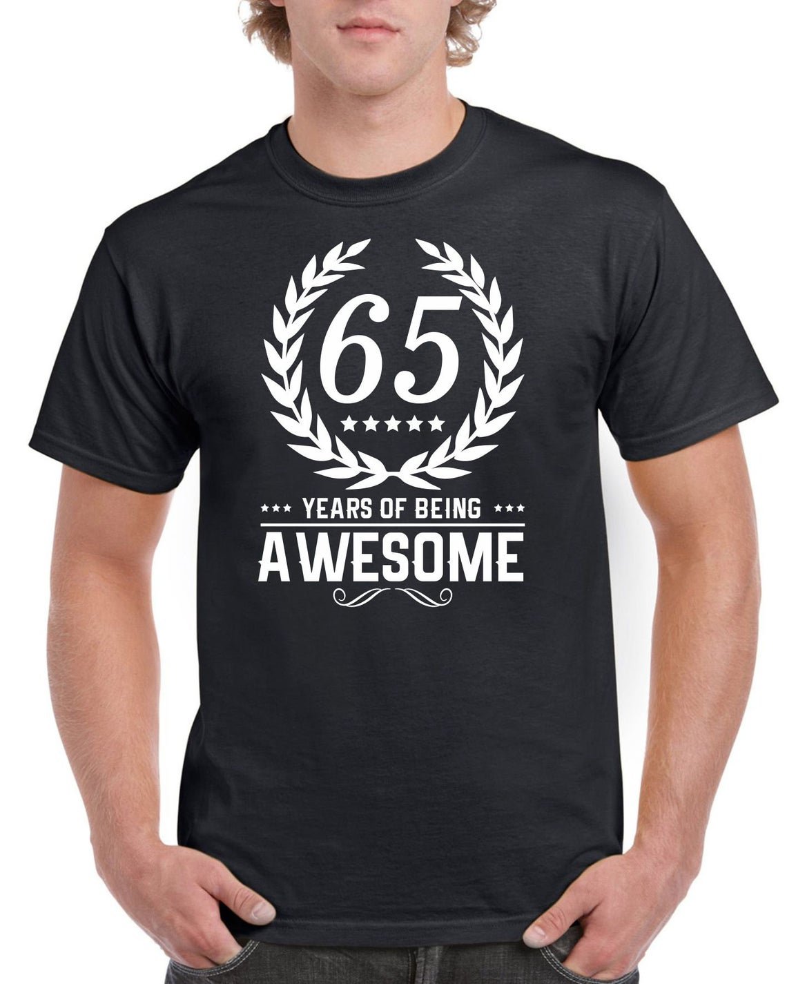 Mens 65th Birthday TShirt Top Shirt Gift Present Sixty Five 65 Years Of Being Awesome