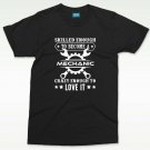 Funny Skilled Mechanic T-shirt Garage Dad Fathers Christmas Birthday