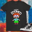 Chuckie We're Doomed Rugrats Nickelodeon Unisex Gift T-Shirt