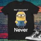 Despicable Me Minions Me Sarcastic Never Graphic Unisex Gift T-Shirt