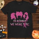 Halloween Hocus Pocus in October We Wear Pink Breast Cancer Unisex Gift T-Shirt