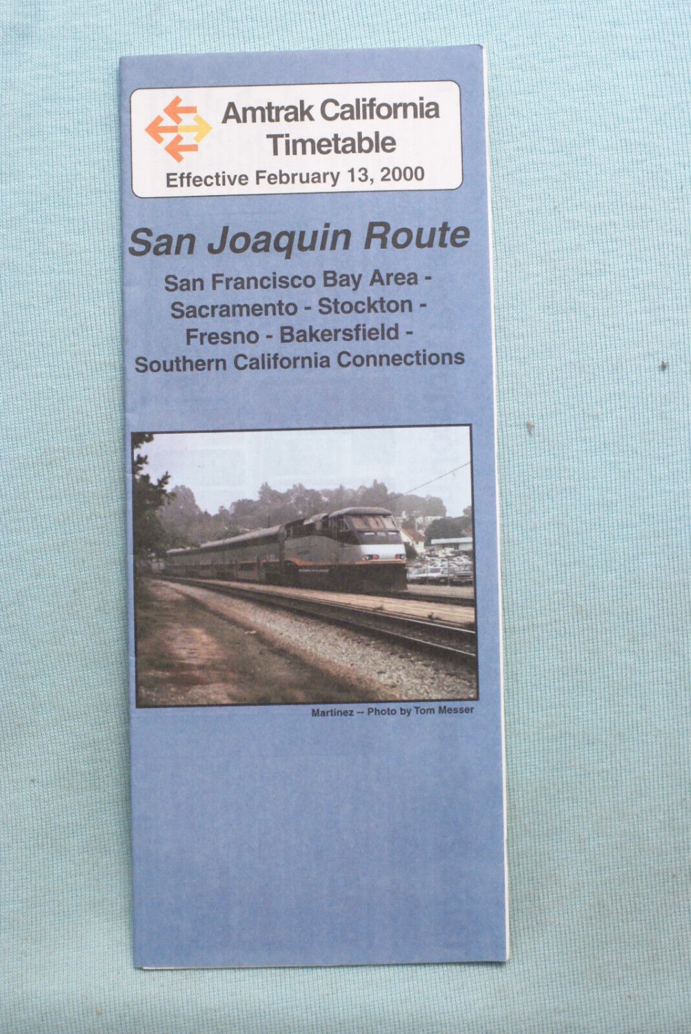 San Joaquin Route - Amtrak Timetable - Feb 13, 2000