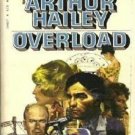 Overload by Arthur Hailey Mystery 0553206427