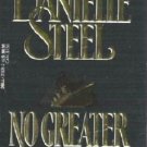 No Greater Love by Danielle Steel Romance Book 0440213282