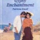 Gypsy Enchantment by Patricia Knoll Harlequin Romance No. 2902 - 0373029020