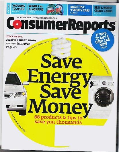 Unread Consumer Reports Oct 2008 - New - Save Energy Cell Phones Cars