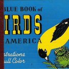 The Blue Book of Birds of America - Frank G Ashbrook 1931 Hardcopy