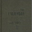 The Everyday Medical Handbook - George C Thosteson Md 1974 Hardcopy Like New