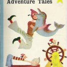Adventure Tales - K and B Jackson 1967 Hardcopy Golden Star Book