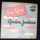 For You - Gordon Jenkins - 10 inch lp dl-5307 - 1951