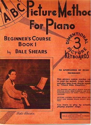 ABC Picture Method for Piano - 1946 Beginners Course Book 1 - Dale Shears