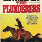 The Plunderers - L P Holmes 1976 Western Novel