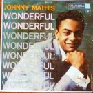 Wonderful Wonderful lp - Johnny Mathis CL 1028 - 6 eye Wonderful Wonderful lp - Johnny Mathis CL 1028 - 6 eye