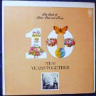 The Best of Peter Paul and Mary lp Ten Years Together bs 2552