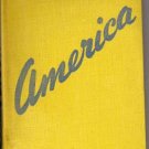 America by David Cushman Coyle 1941 Hardcover Book