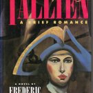 Tallien A Brief Romance - Frederic Tuten 0374272492