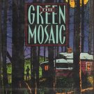 The Green Mosaic: A T.S.W. Sheridan Mystery - Stephen F Wilcox 0312114281