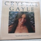 Somebody Loves You lp - Crystal Gayle r144039