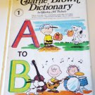 Charlie Brown Dictionary Volume 1 A To B by Charles M Schulz