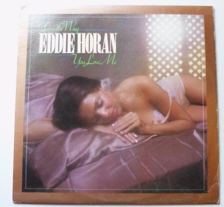 Love The Way You Love Me lp - Eddie Horan hdm2002