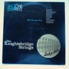 The Strings Sing lp by the Knightsbridge Strings rs603