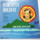 Hawaiian Holiday lp -Terry McKee and His Band 2201 Hawaiian Holiday lp -Terry McKee and His Band 2201