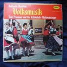 Austrian Volksmusik lp Toni Praxmair Kitzbuheler Nationalsanger T 10154