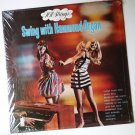 Swing With Hammond Organ lp - 101 Strings - Rare