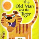 The Old Man and the Tiger by Alvin Tresselt - Hardcover The Old Man and the Tiger by Alvin Tresselt - Hardcover