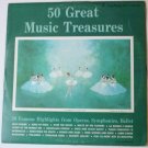 50 Great Music Treasures lp - Various Artists Operas Symphonies Ballet 50 Great Music Treasures lp - Various Artists Operas Symphonies Ballet