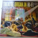 Theatre Organ In Hi-Fi lp Featuring Leonard MacClain LN3273