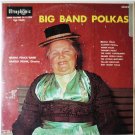 Big Band Polkas lp by Helena Polka Band Big Band Polkas lp by Helena Polka Band