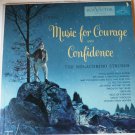 Music For Courage And Confidence lp by the Melachrino Strings
