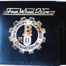 Four Wheel Drive lp by Bachman Turner Overdrive Four Wheel Drive lp by Bachman Turner Overdrive