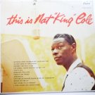 This Is Nat King Cole - Nat King Cole t870 lp