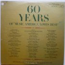 60 Years of Music America Loves Best Double lp Various Artists 60 Years of Music America Loves Best Double lp Various Artists