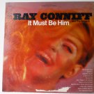 Ray Conniff It Must Be Him lp Ray Conniff It Must Be Him lp