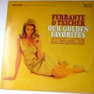 Our Golden Favorites lp by Ferrante and Teicher