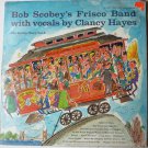 Bob Scobeys Frisco Band The Scobey Story Vol 2 lp Bob Scobeys Frisco Band The Scobey Story Vol 2 lp