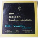 The Golden Instrumentals of Billy Vaughn and His Orchestra lp The Golden Instrumentals of Billy Vaughn and His Orchestra lp