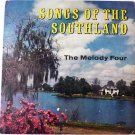 Songs of the Southland lp by The Melody Four