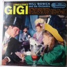 Gigi - Lerner and Loewes lp by Hill Bowen Gigi - Lerner and Loewes lp by Hill Bowen